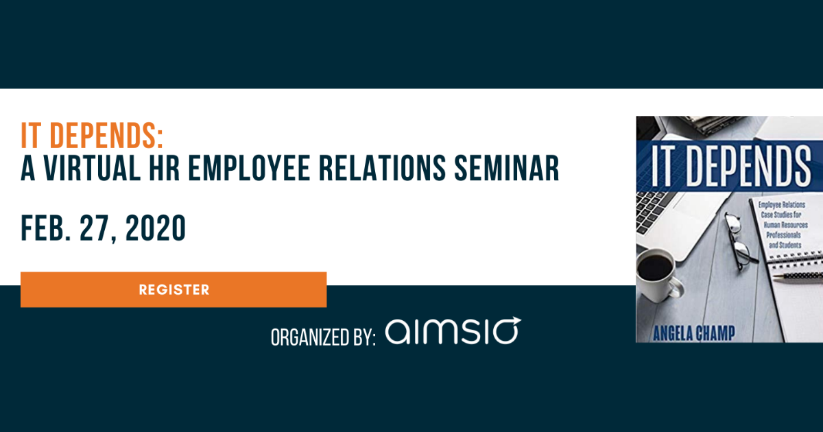 It Depends: A Virtual HR Employee Relations Seminar